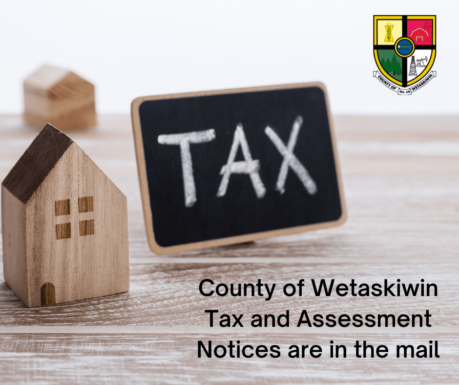 Tax and Assessment Notices are in the mail