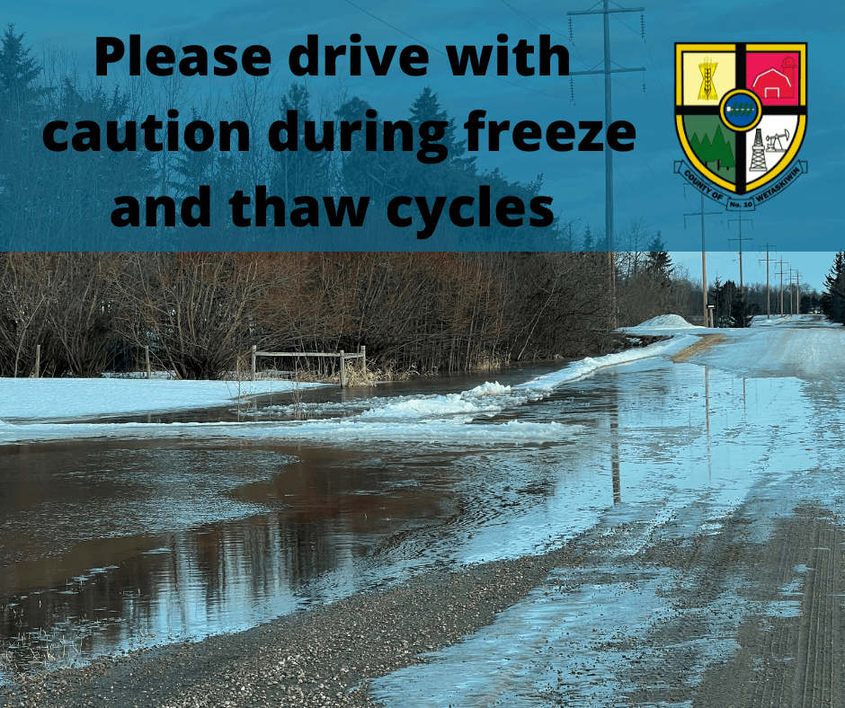 please drive with caution during freeze and thaw cycle