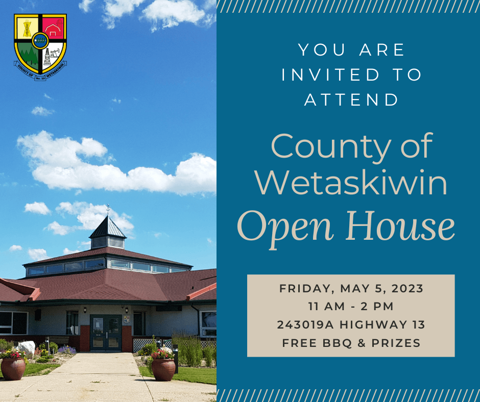 Open House - Wetaskiwin
